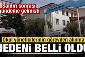 saldiri-sonrasi-gundeme-gelmisti-okul-yoneticilerinin-gorevden-alinma-nedeni-belli-oldu-3zM8ukab.jpg