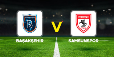 basaksehir-samsunspor-maci-ne-zaman-hangi-kanalda-saat-kacta-b7hxQswX.jpg